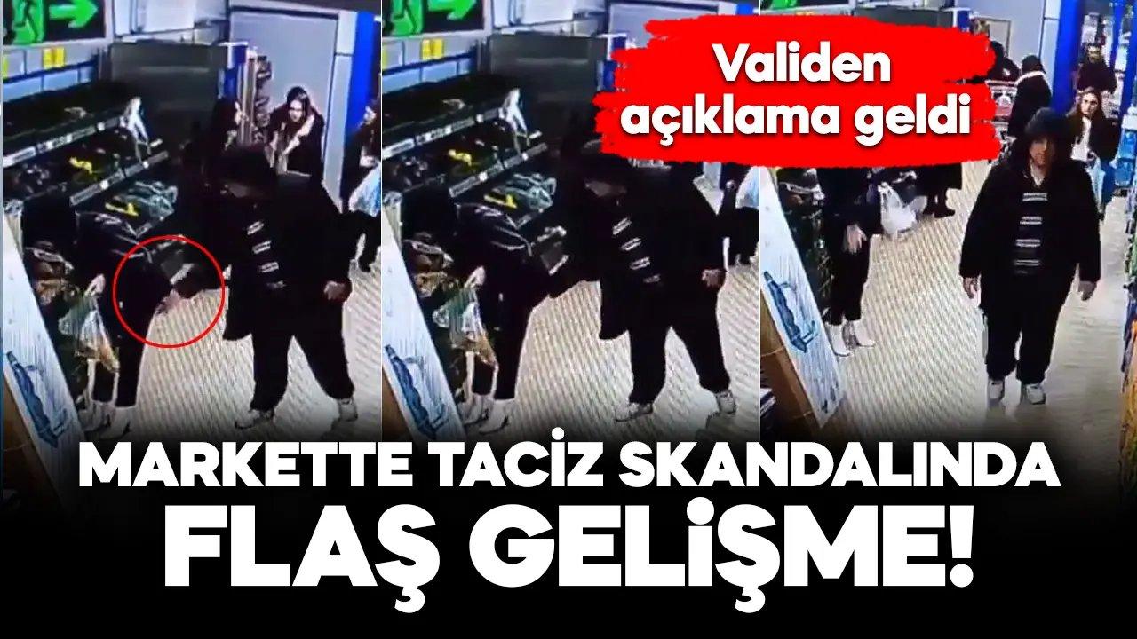 Markette kadını taciz eden kişi hakkında flaş gelişme!