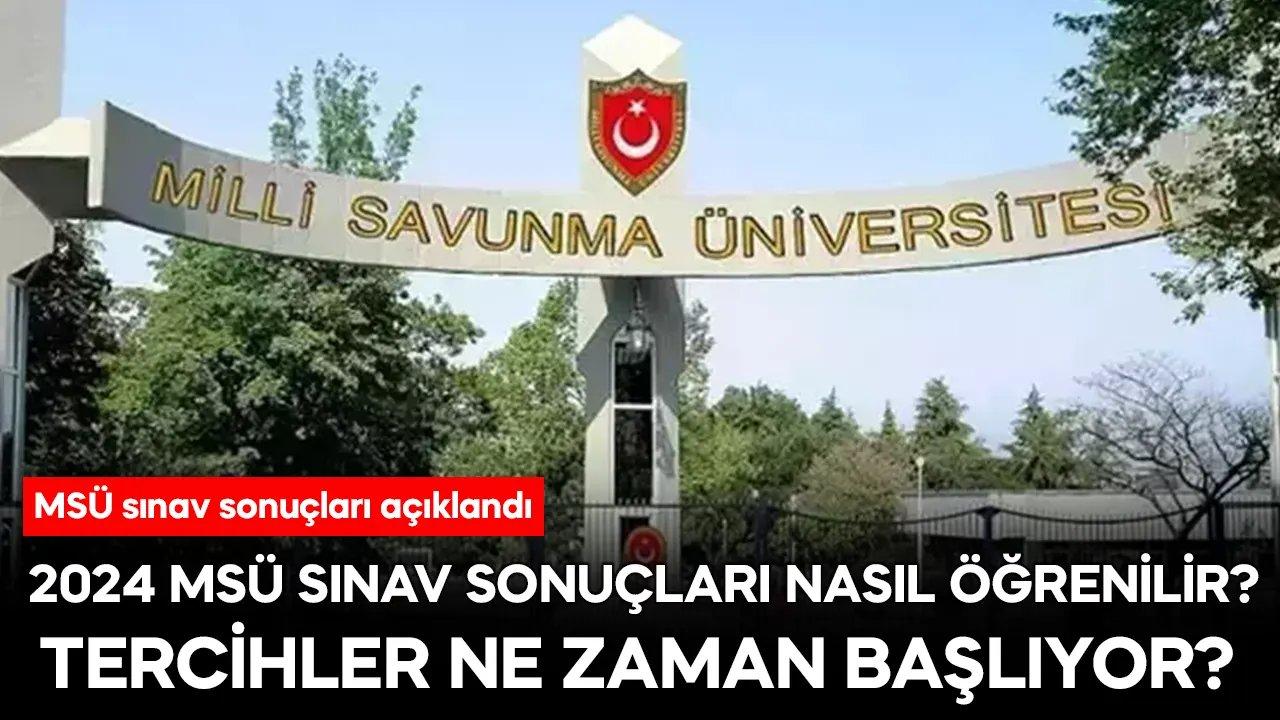 2024 MSÜ tercih tarihleri, sınav sonucu sorgulama ekranı | MSÜ sonuçları nasıl öğrenilir, Tercihler ne zaman başlıyor?