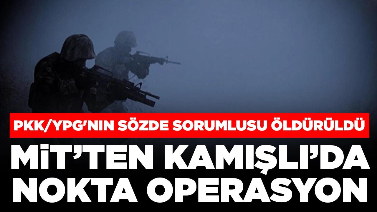 MİT'ten Kamışlı'da nokta operasyon: Halil Tekin etkisiz hale getirildi