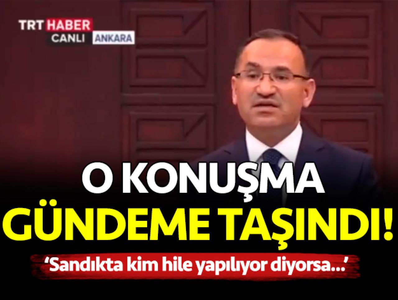 Bekir Bozdağ'ın seçim güvenliği açıklaması sosyal medyayı salladı