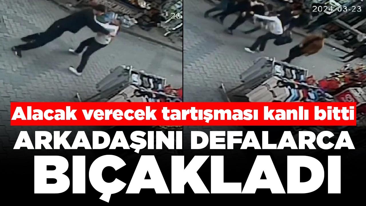 Alacak verecek tartışması kanlı bitti: Arkadaşını defalarca bıçakladı