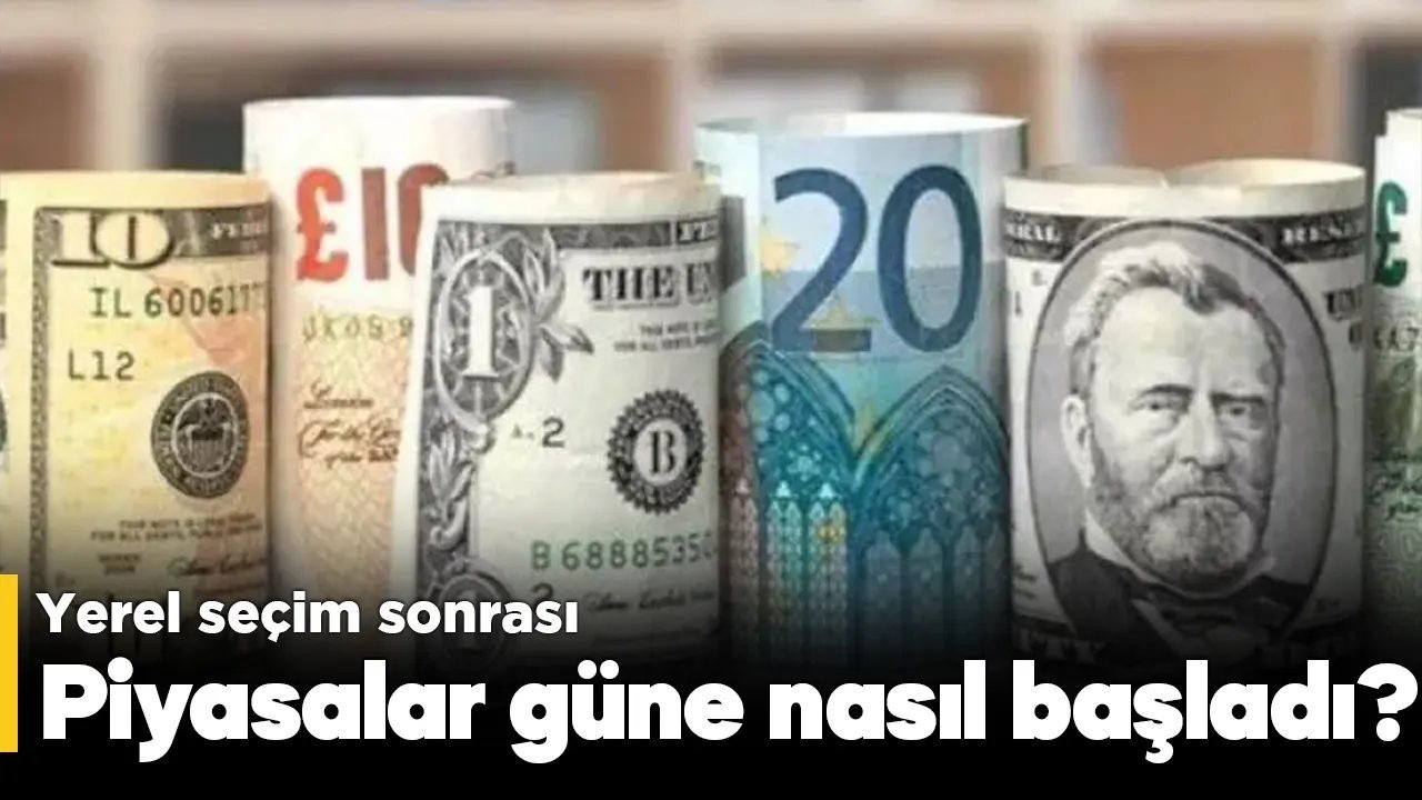 Yerel seçim sonrası piyasalar güne nasıl başladı? Dolar, euro, sterlin, gram ve çeyrek altın fiyatları 01 Nisan 2024