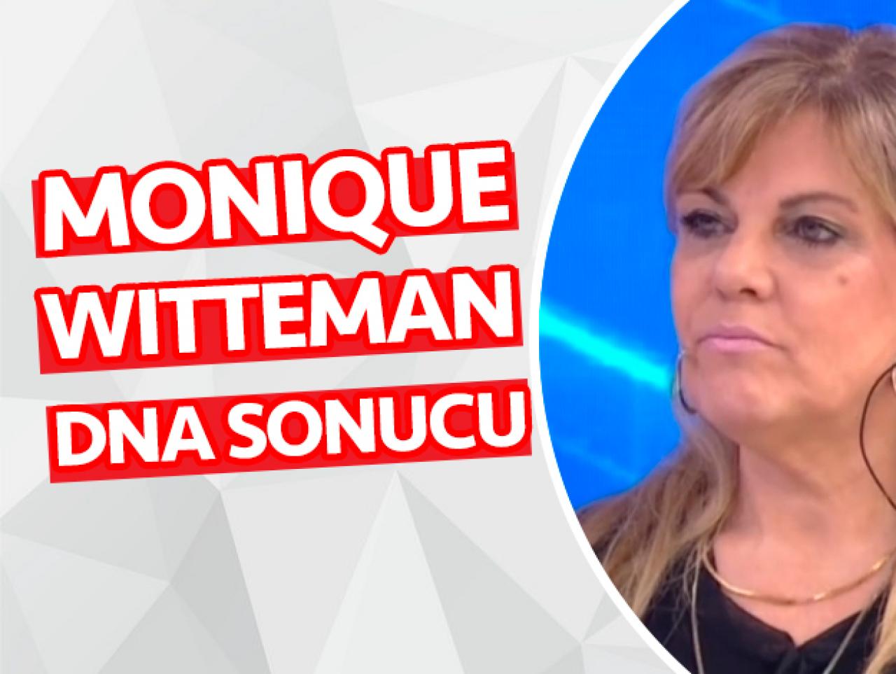 Monique Witteman DNA sonucu açıklandı!