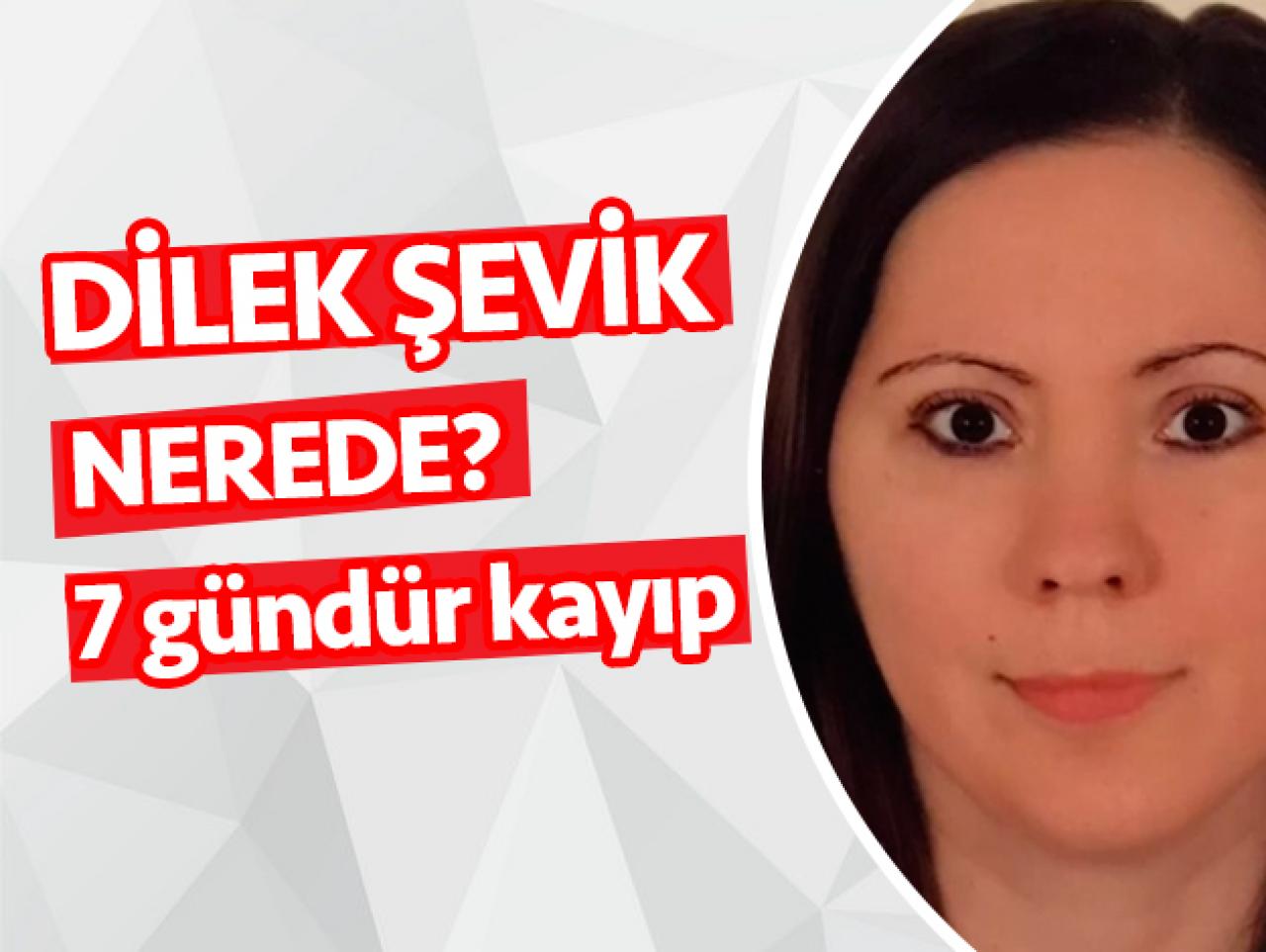 Dilek Şevik nerede? Müge Anlı onu arıyor