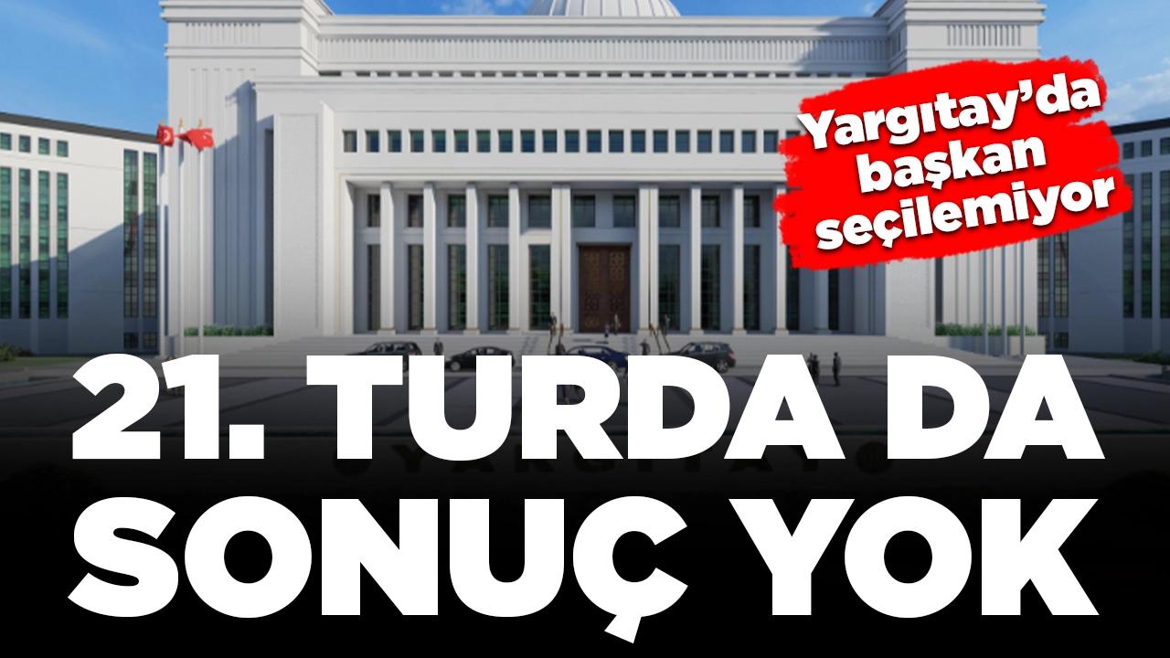 Yargıtay'da başkan seçilemiyor: 21. turda da sonuç yok