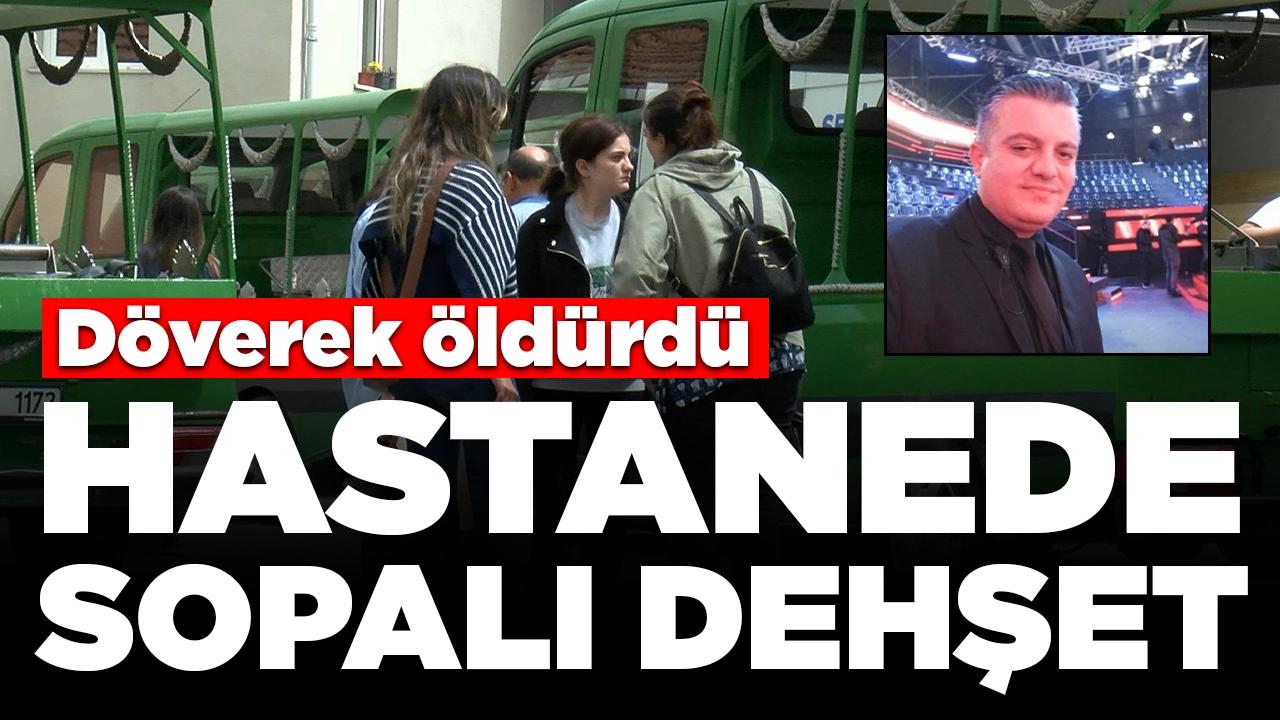 Hastanede sopalı dehşet: Güvenlik amirini döverek öldürdü