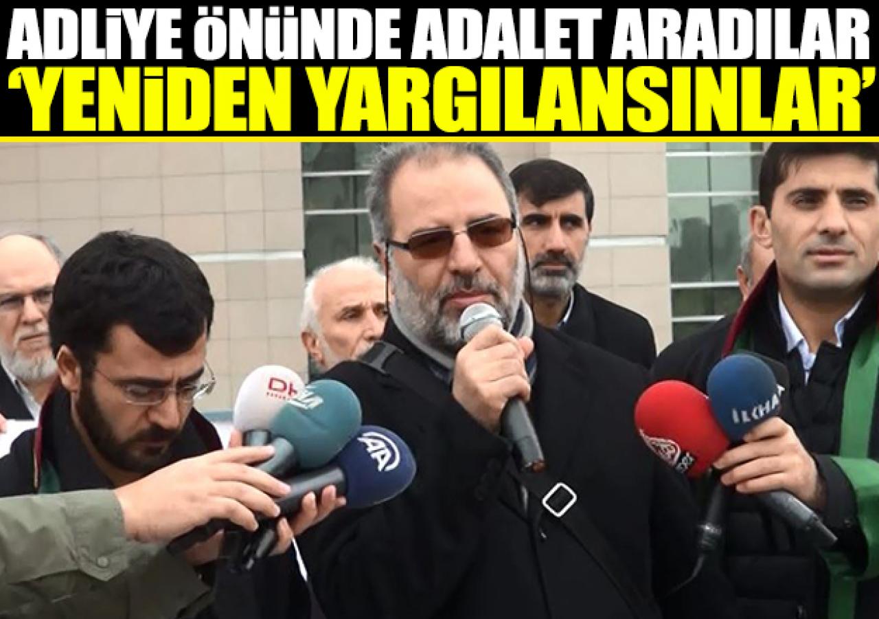 Adliye önünde adalet aradılar