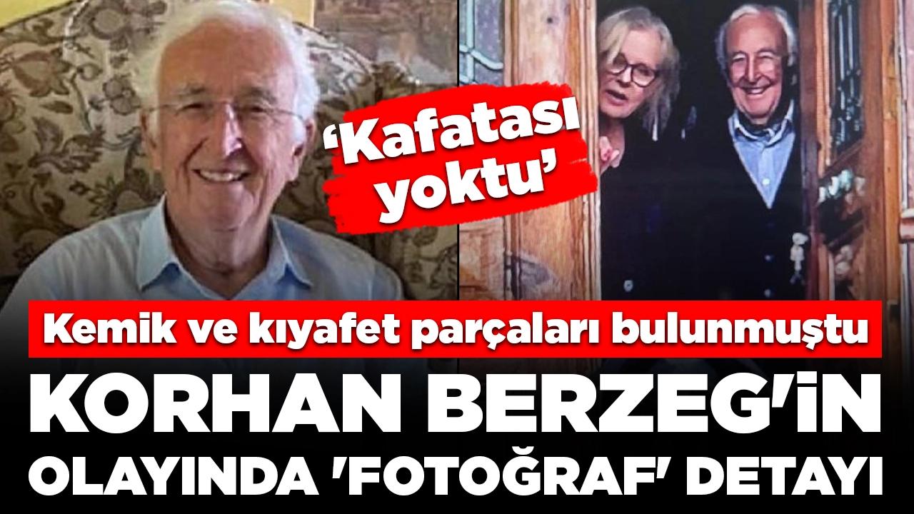 Kemik ve kıyafet parçaları bulunmuştu: Kayıp Ekonomist Berzeg'in olayında 'fotoğraf' detayı