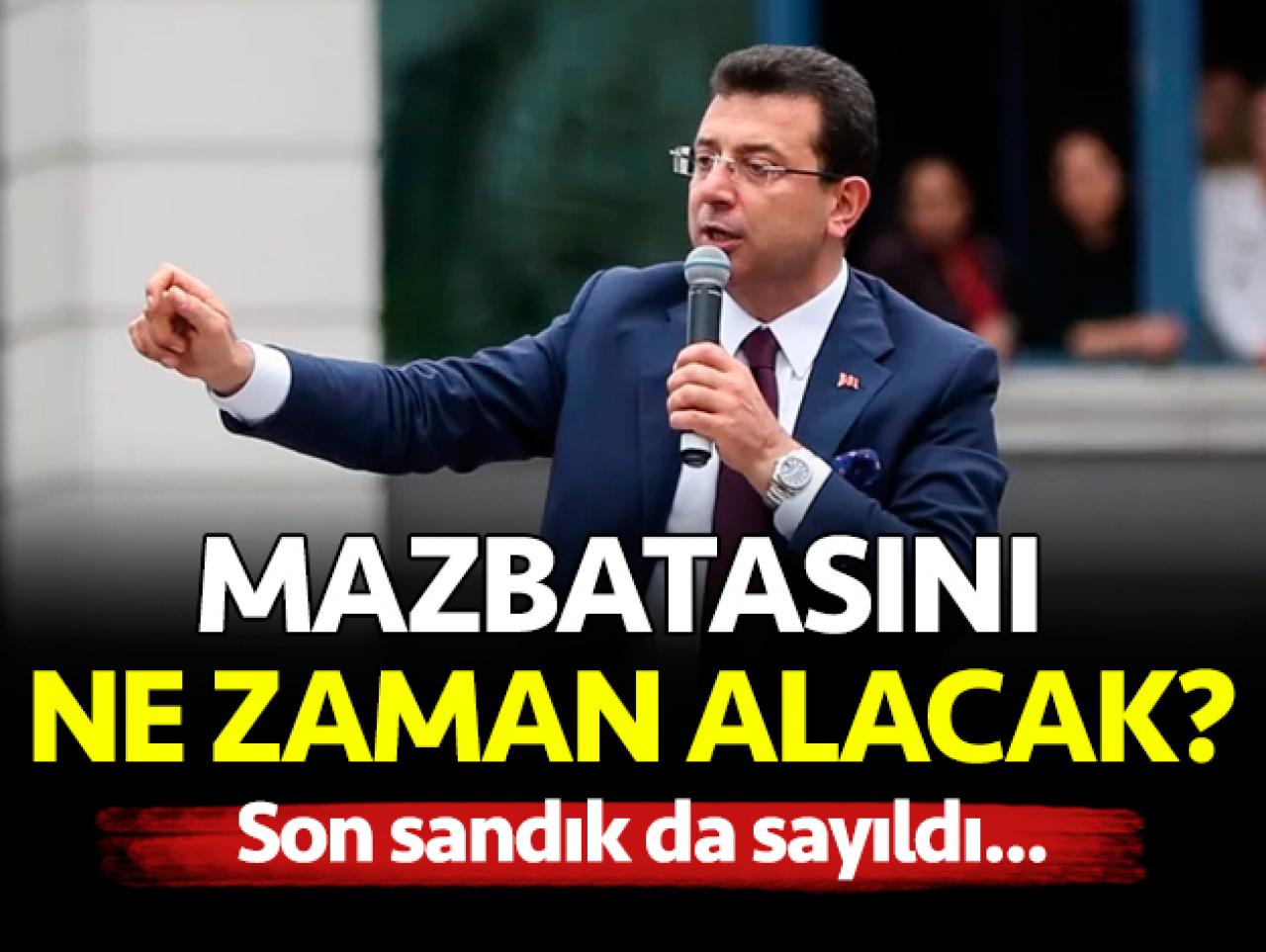 Ekrem İmamoğlu mazbatayı ne zaman ve saat kaçta alacak