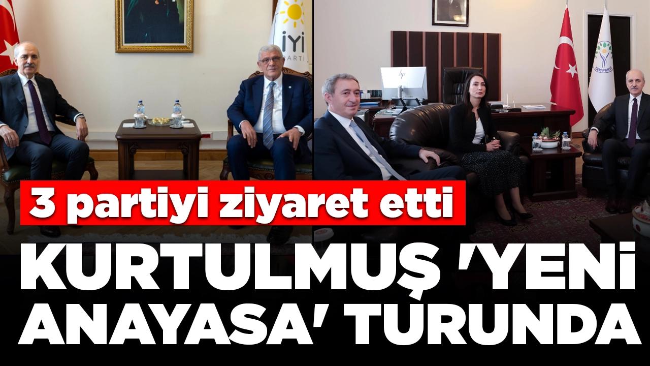 TBMM Başkanı Kurtulmuş 'yeni anayasa' turunda: 3 partiyi ziyaret etti