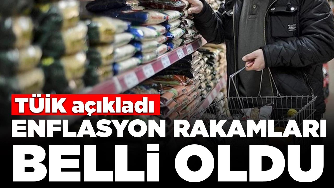 Enflasyon rakamları açıklandı