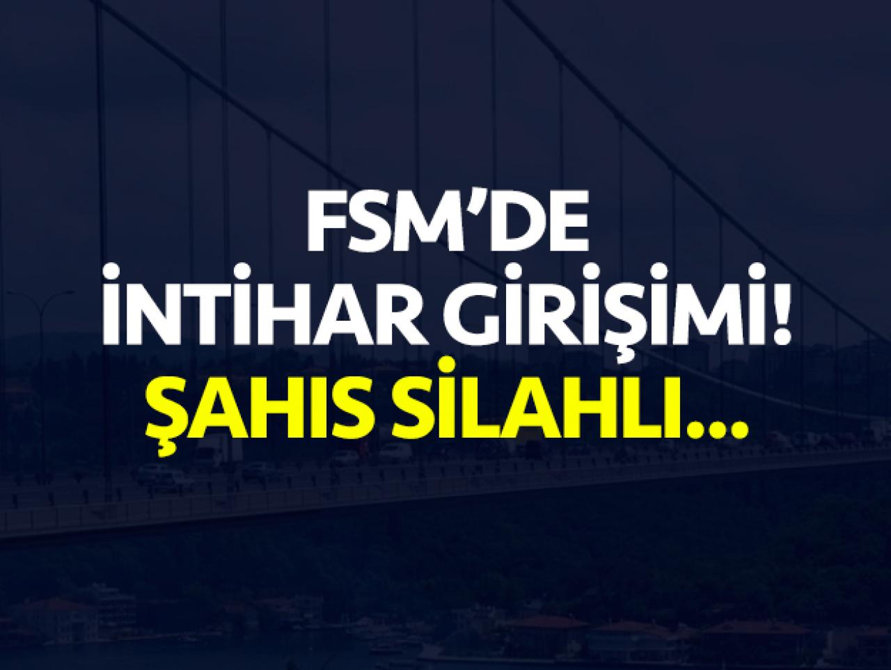 FSM'de intihar girişimi! Şahsın elinde silah var