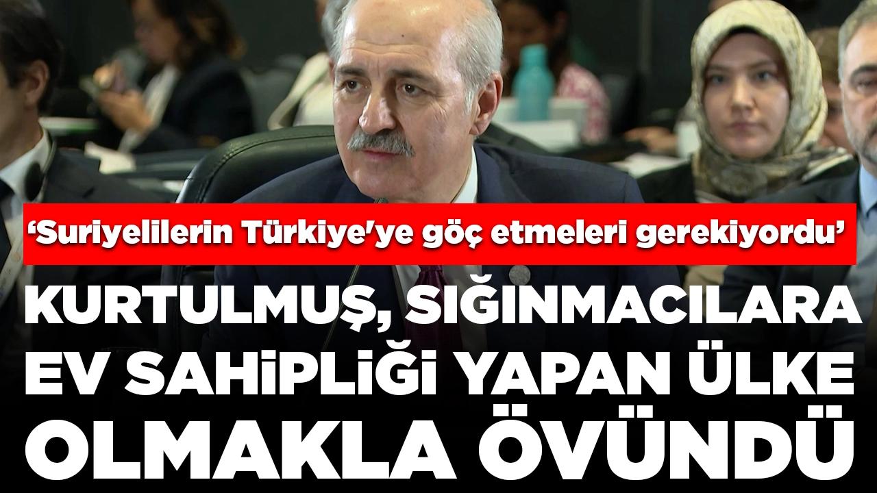 TBMM Başkanı Kurtulmuş, sığınmacılara ev sahipliği yapan ülke olmakla övündü: Suriyelilerin Türkiye'ye göç etmeleri gerekiyordu