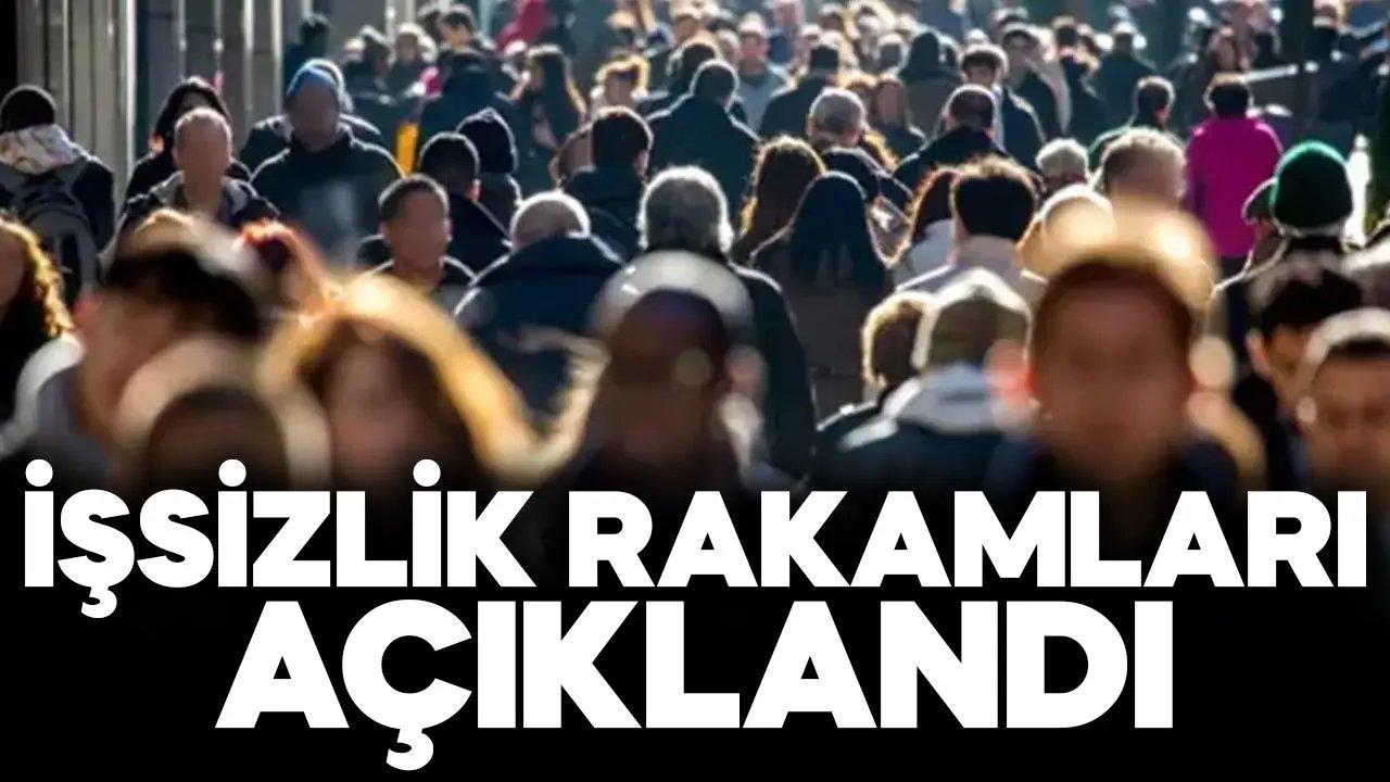 İşsizlik rakamları açıklandı!