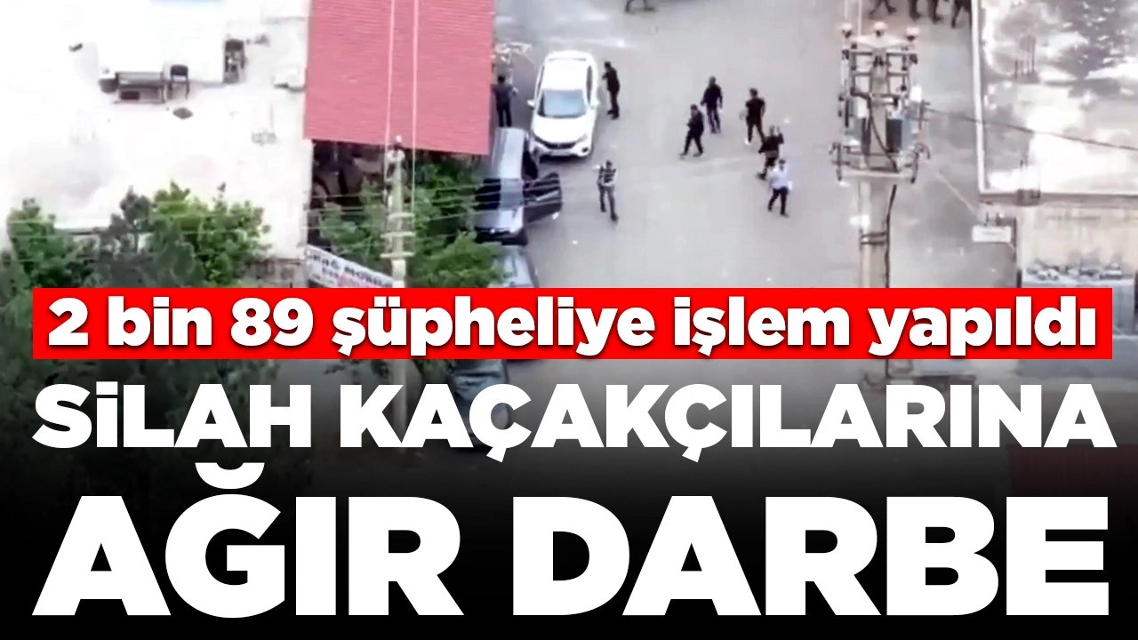 Silah kaçakçılarına ağır darbe: 2 bin 89 şüpheliye işlem yapıldı