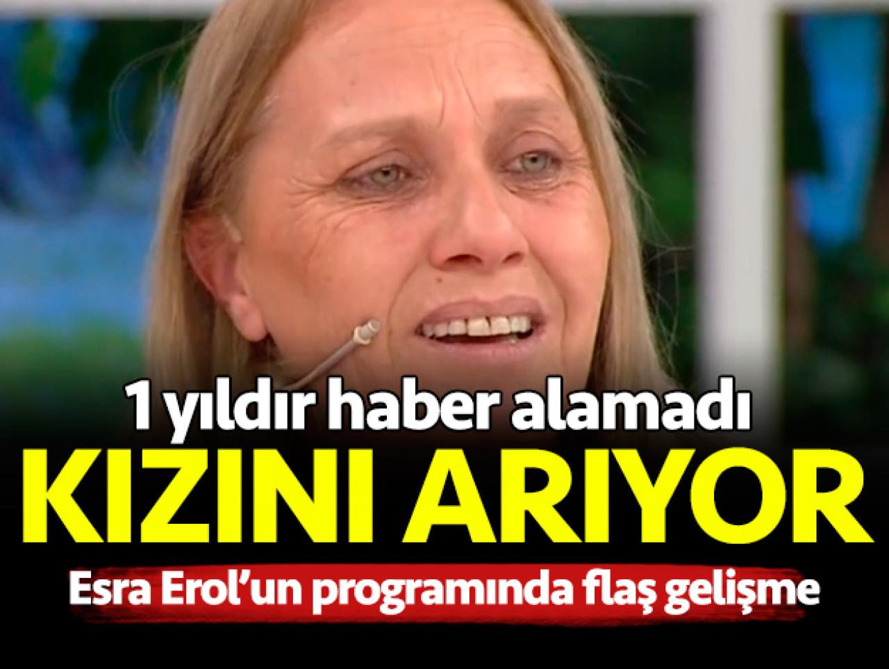 Esra Erol'da Nezahat Hanım kızı Kader Yüksel'den haber alamıyor