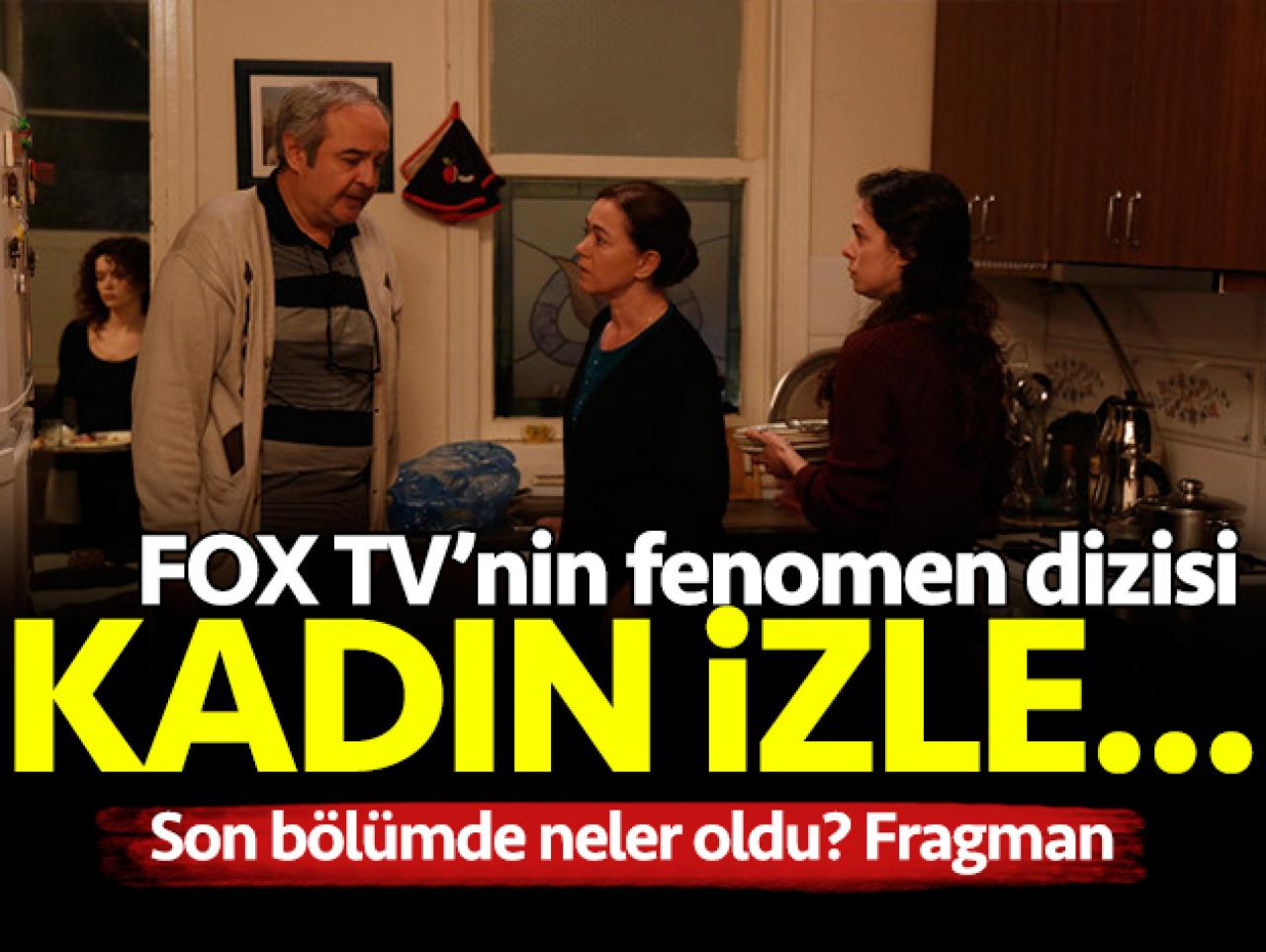 Kadın 59 bölüm full tek parça HD İzle! 60. bölüm fragmanı yayınlandı mı? FOX TV