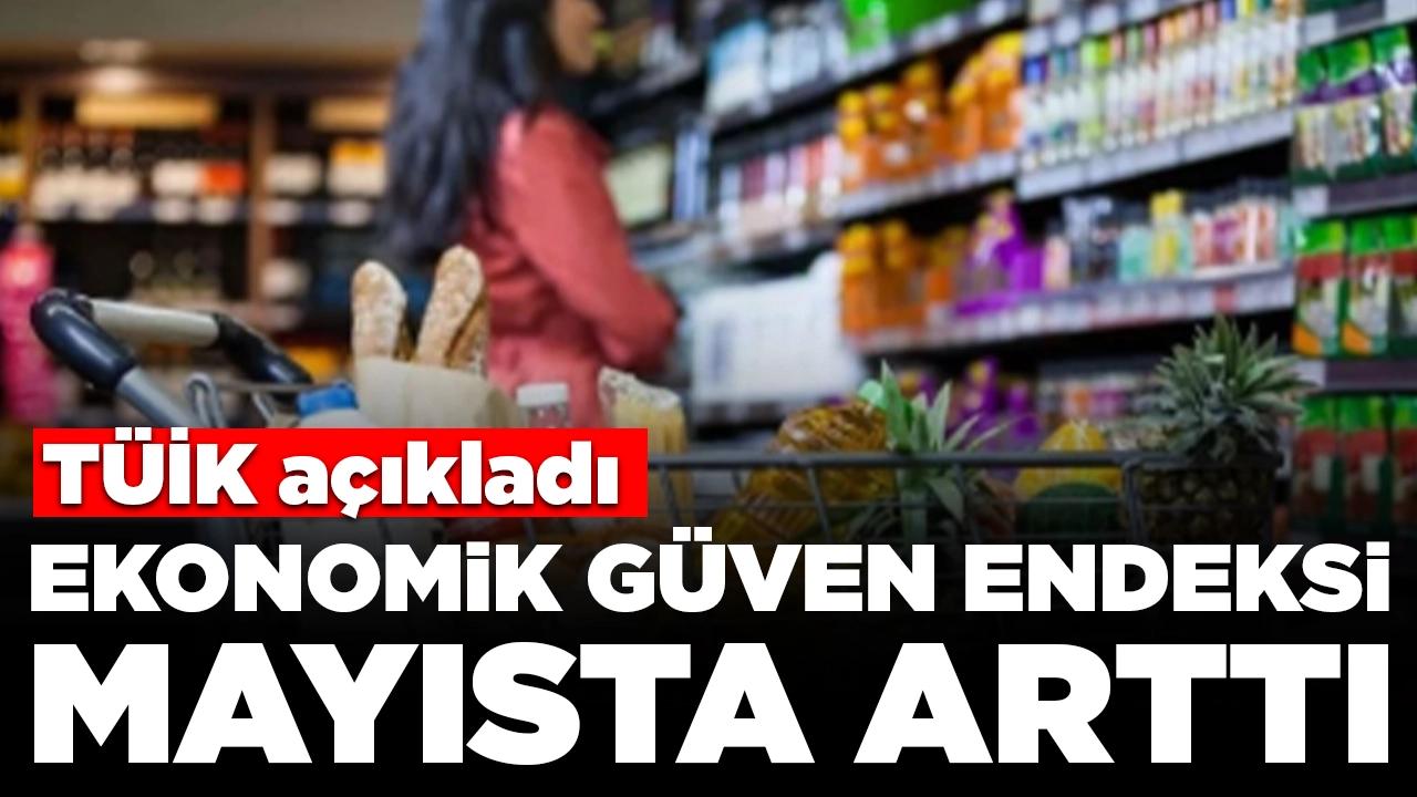 TÜİK açıkladı... Ekonomik güven endeksi mayısta arttı