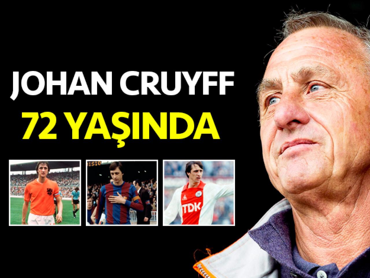 Johan Cruyff 72 yaşında