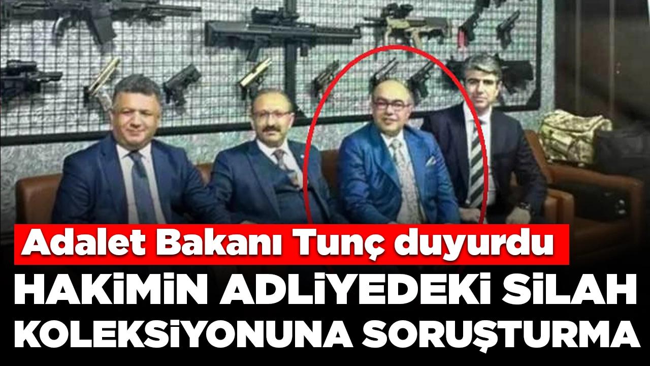 Adalet Bakanı Tunç duyurdu: Hakimin adliyedeki silah koleksiyonuna soruşturma