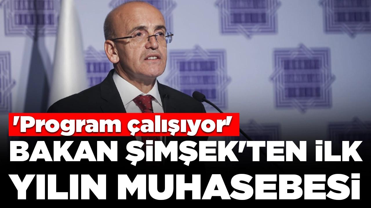 Bakan Şimşek'ten ilk yılın muhasebesi: 'Program çalışıyor, tüm hedeflerimize ulaşmakta kararlıyız'