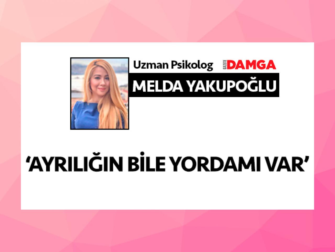 Ayrılığın bile yolu yordamı var