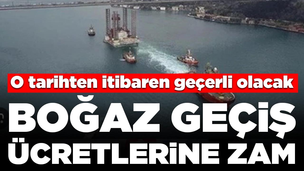 Boğaz geçiş ücretlerine zam: O tarihten itibaren geçerli olacak