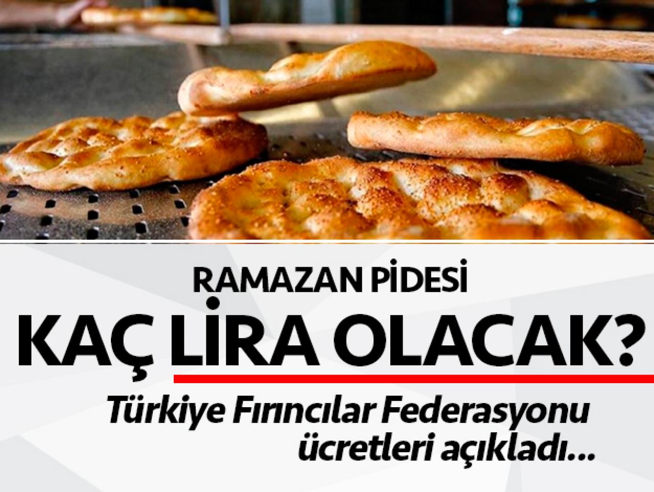 2019 Ramazan pidesi fiyatları açıklandı - Ramazan pidesi tarifi