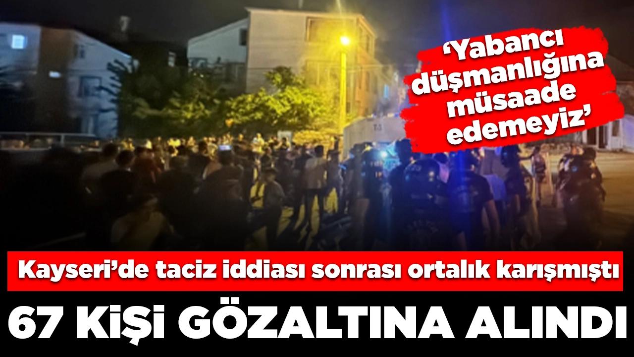 Bakan Yerlikaya çocuğa taciz sonrası yaşanan olaylara 'yabancı düşmanlığı' dedi: 67 kişi gözaltında