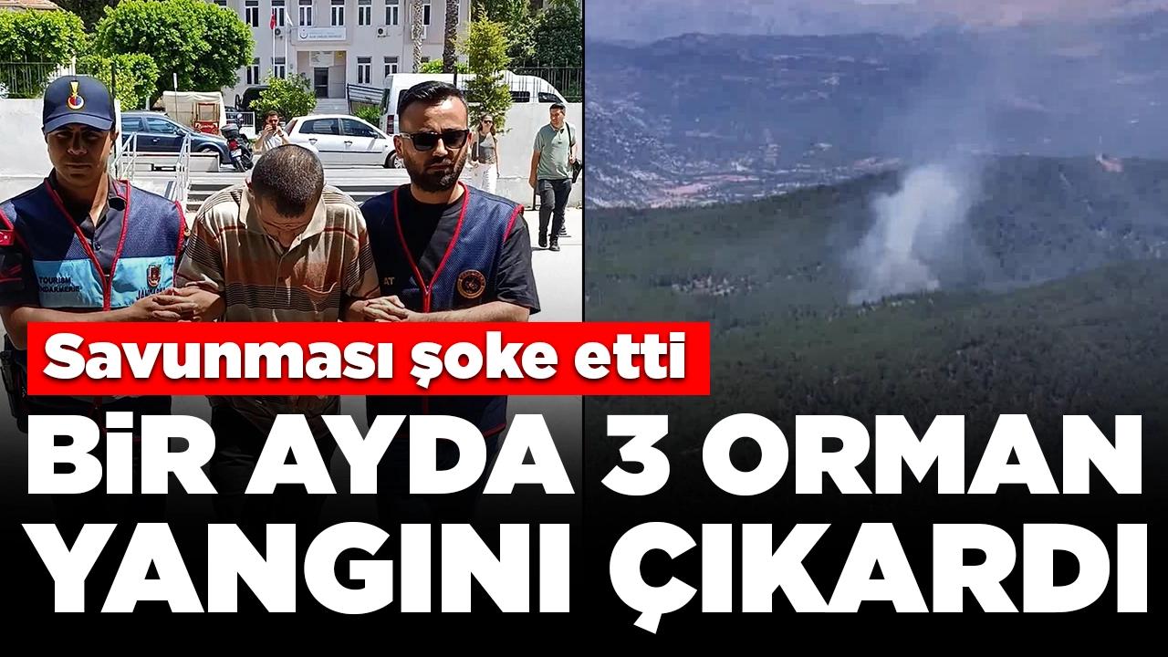 Bir ayda üç orman yangını çıkardı: Savunması şoke etti