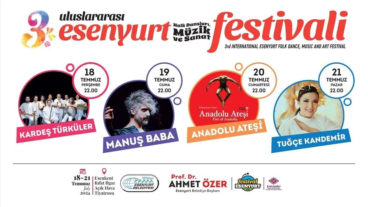 3. Uluslararası Esenyurt Halk Dansları, Müzik ve Sanat Festivali'nde 4 sevilen sanatçı sahne alacak!