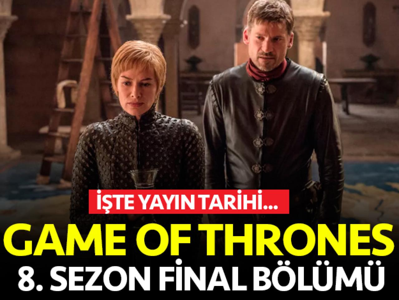 Game Of Thrones (GOT) 8. sezon 6. bölüm ne zaman ve saat kaçta? Digiturk HBO