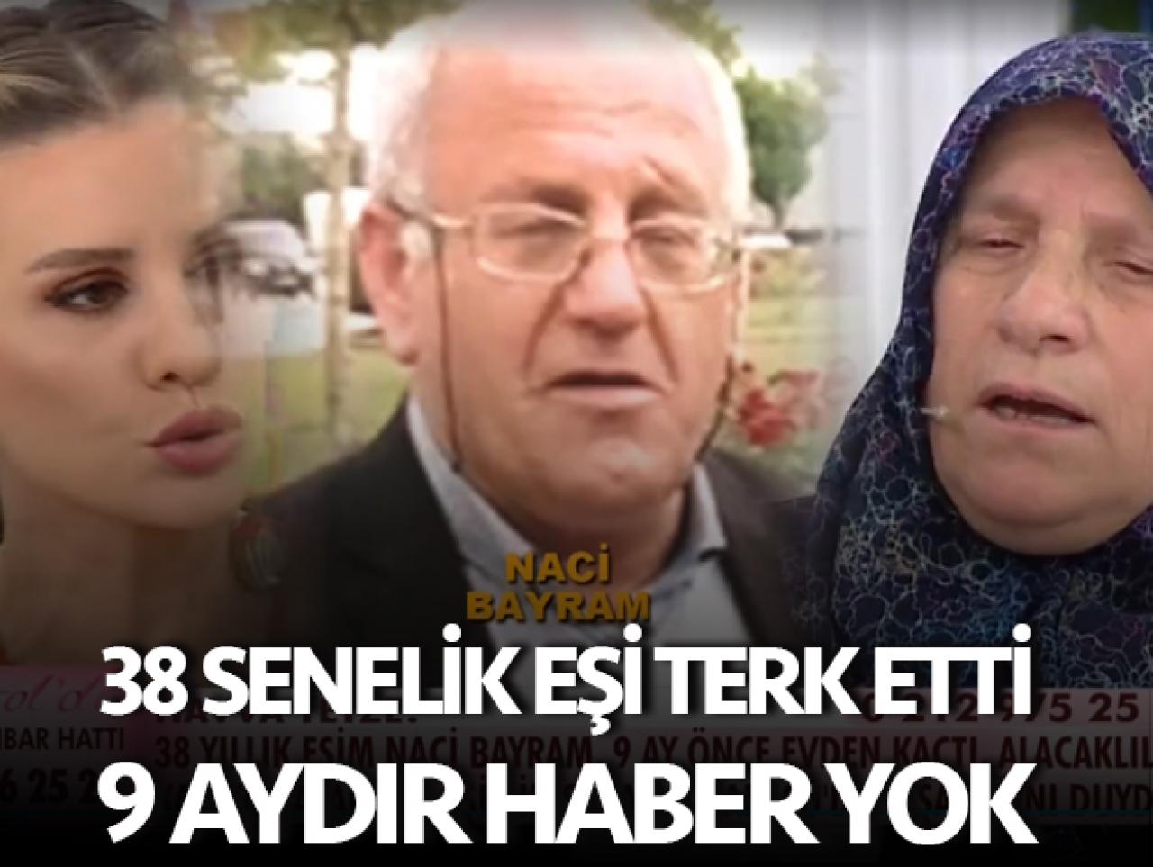 Naci Bayram nerede? Havva Teyze eşini arıyor