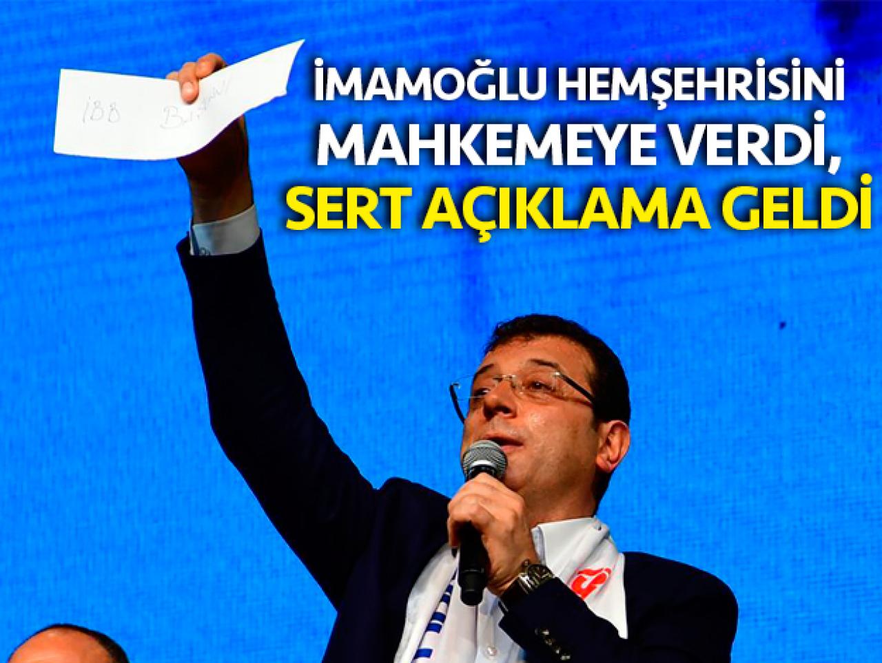 Ekrem İmamoğlu o ismi mahkemeye verdi