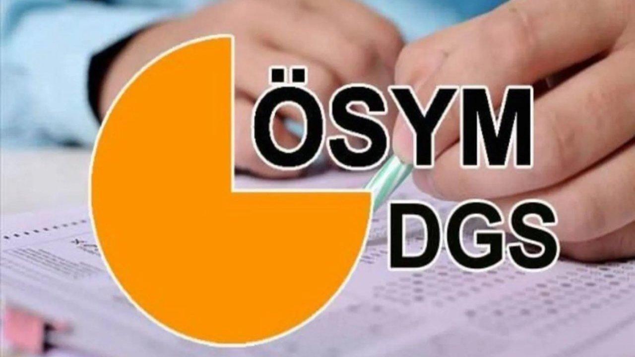 DGS tercihleri ne zaman? 2024 DGS tercihleri başladı mı? İşte tarihi...