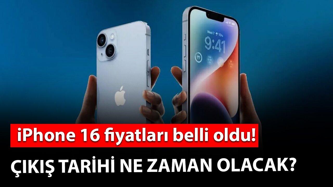 iPhone 16 ne zaman çıkacak? iPhone 16 fiyatı ne kadar olacak? İşte 16, 16 Pro ve Pro Max fiyatları!