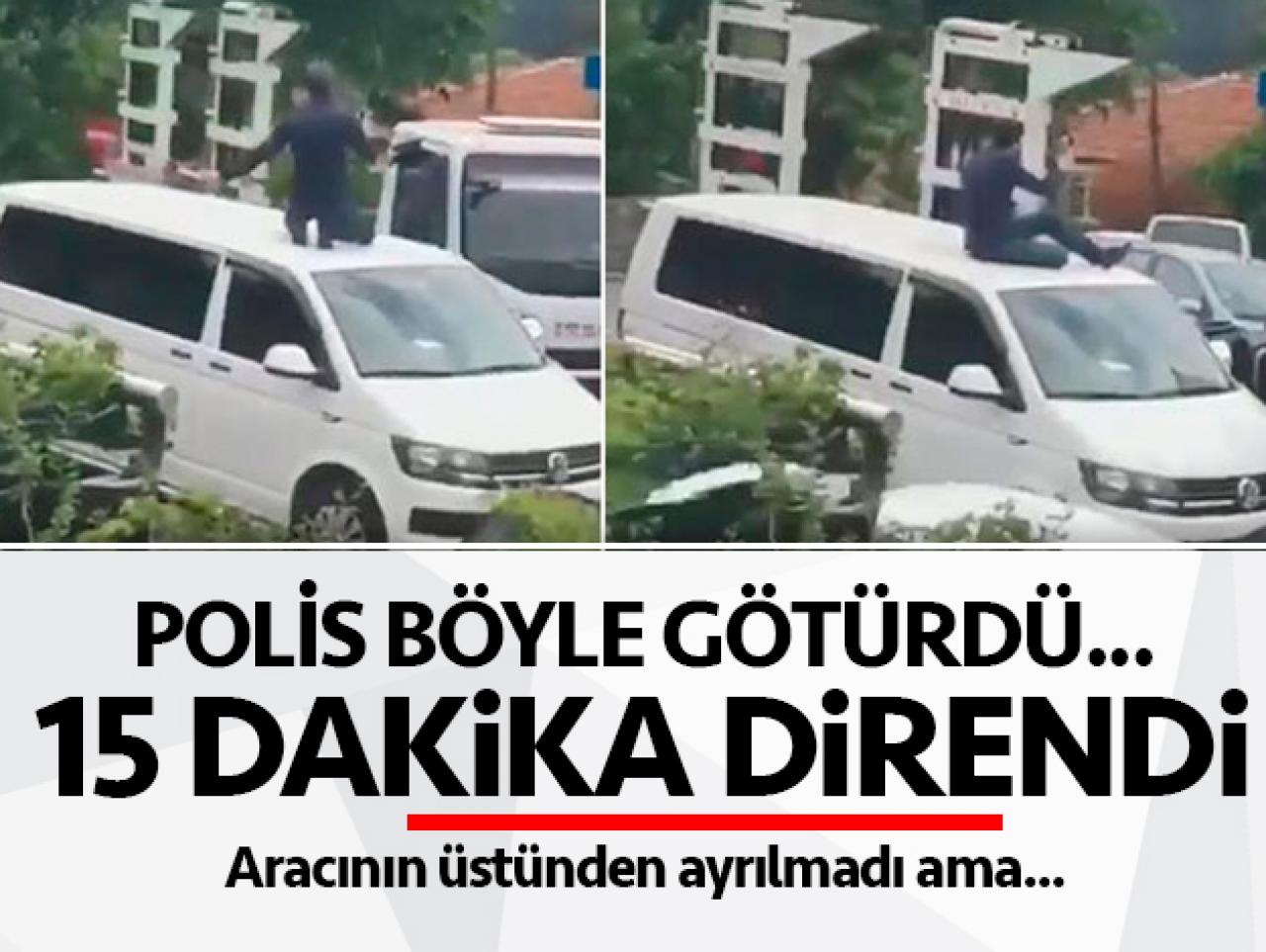 Aracının üstünde otoparka götürüldü