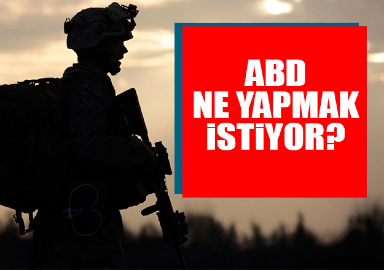 ABD ne yapmak istiyor?