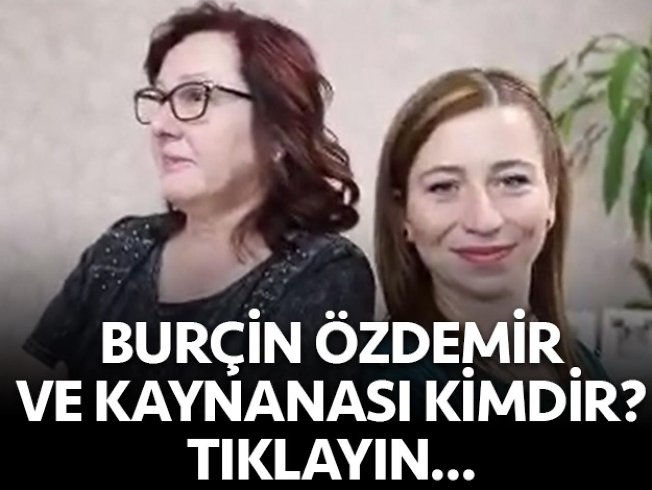 Zuhal Topal'la Sofrada Burçin Özdemir ve kaynanası Nadide Özdemir kimdir?