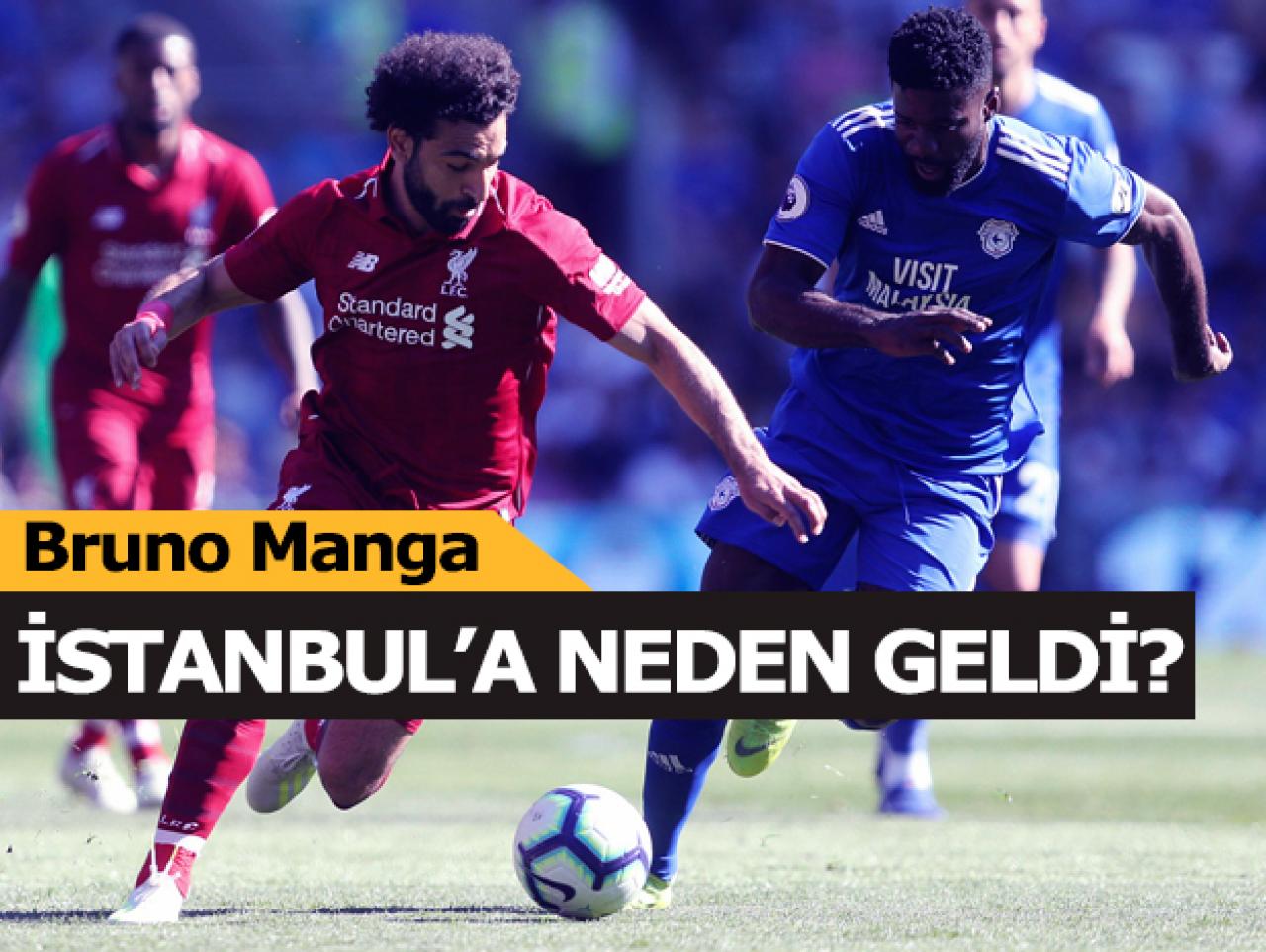 Bruno Ecuele Manga neden İstanbul'a geldi? Dikkat çeken detay