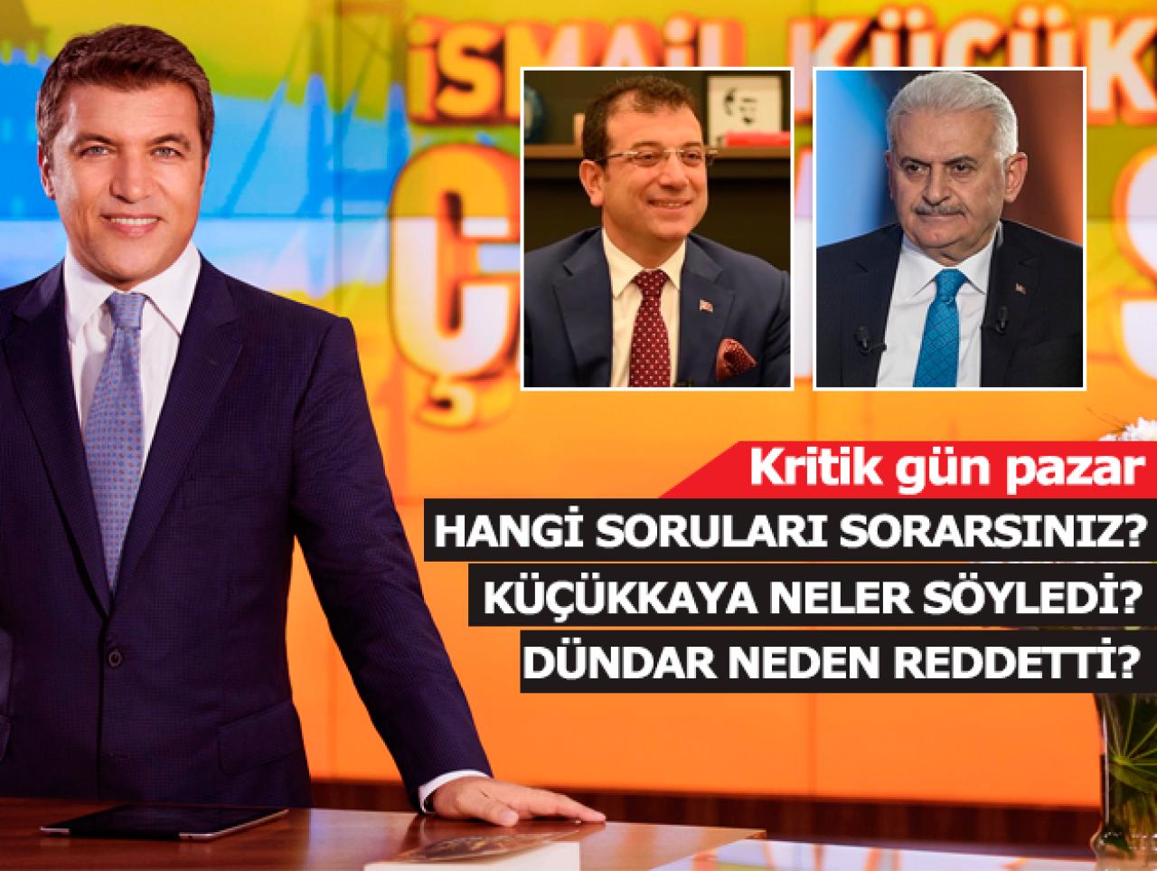 Ekrem İmamoğlu ve Binali Yıldırım'ın moderatörü seçilen İsmail Küçükkaya kritik gün için konuştu