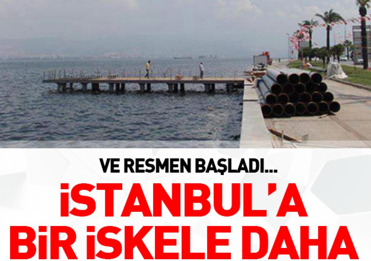 İstanbul'a bir iskele daha yapılıyor