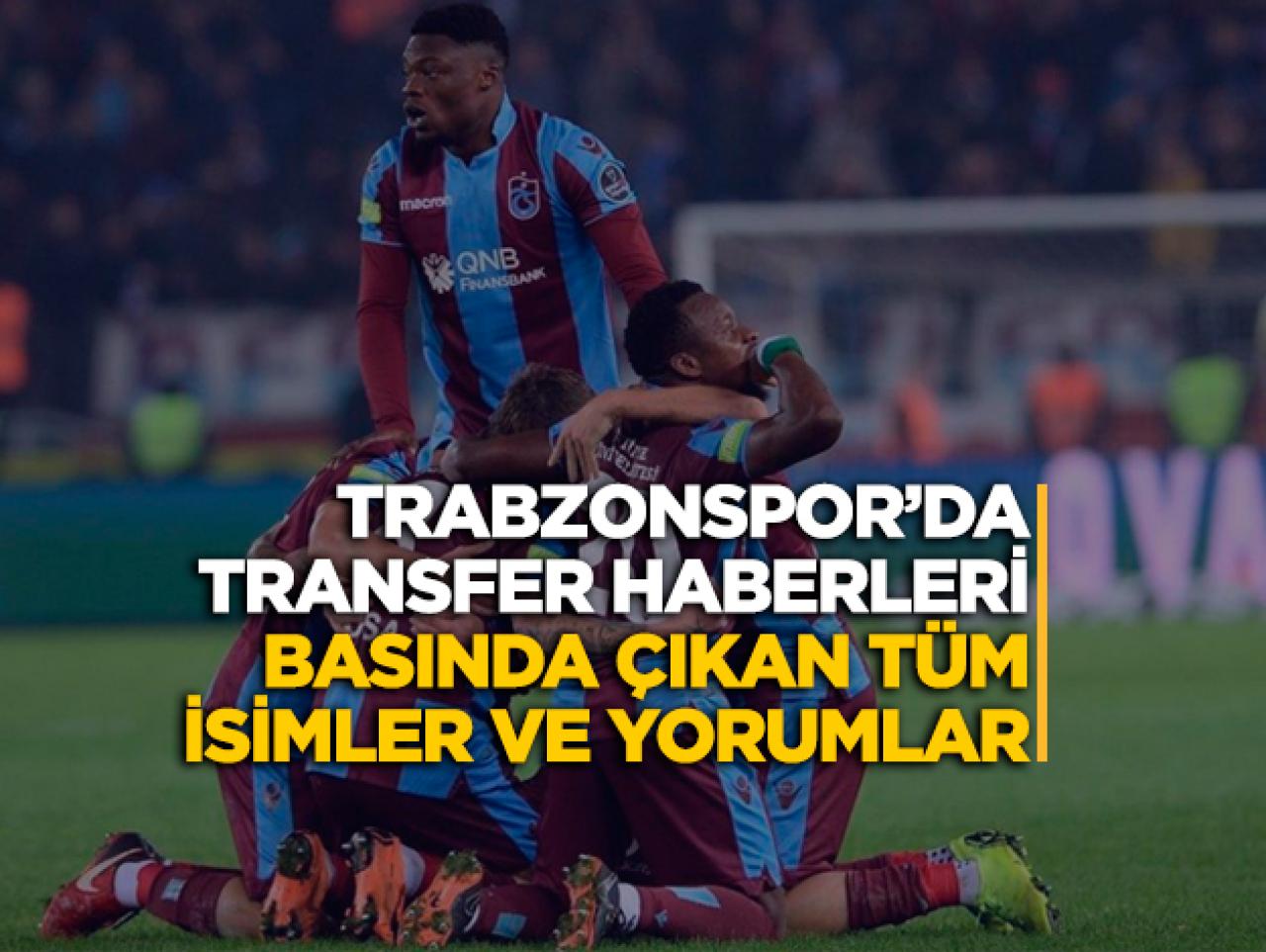 Trabzonspor'da gündem transfer! Basında adı geçenler kim?