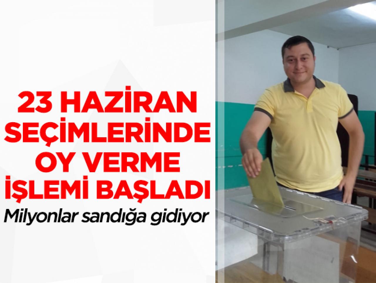 23 Haziran seçiminde oy verme işlemi başladı