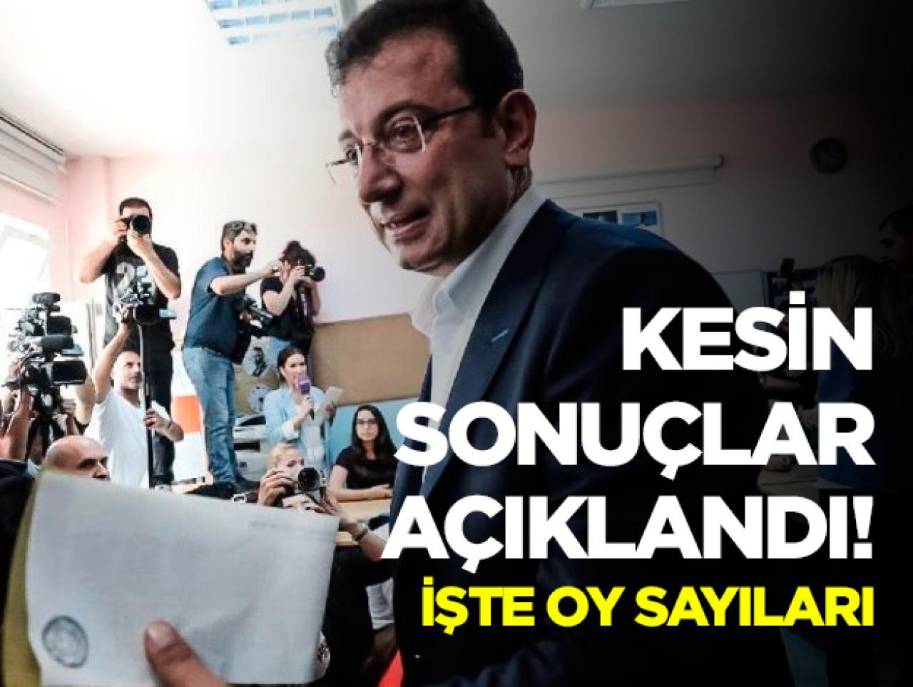 YSK Başkanı Sadi Güven kesinleşmiş sonucu açıkladı! Ekrem İmamoğlu kaç oy aldı