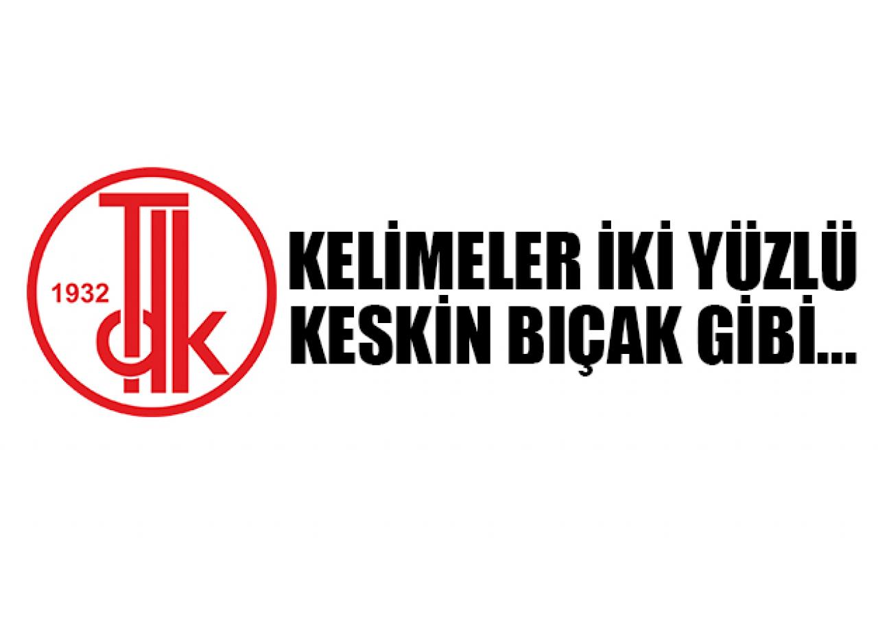 Kelimeler iki yüzlü keskin bıçak gibi!