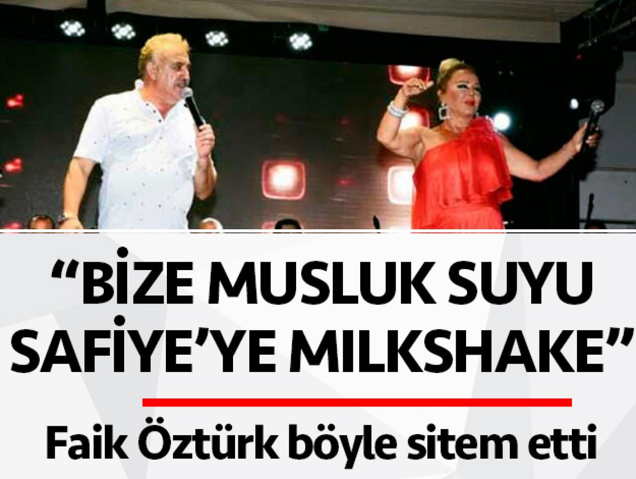 Faik Öztürk'ten dinleyenlere Safiye Soyman tepkisi