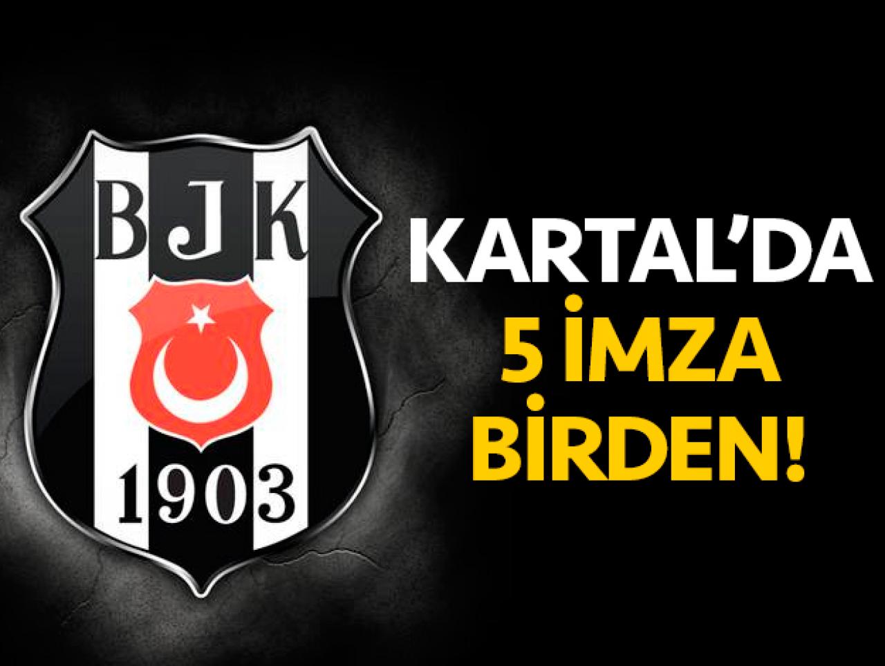 Kartal uçmaya hazırlanıyor! 5 imza birden