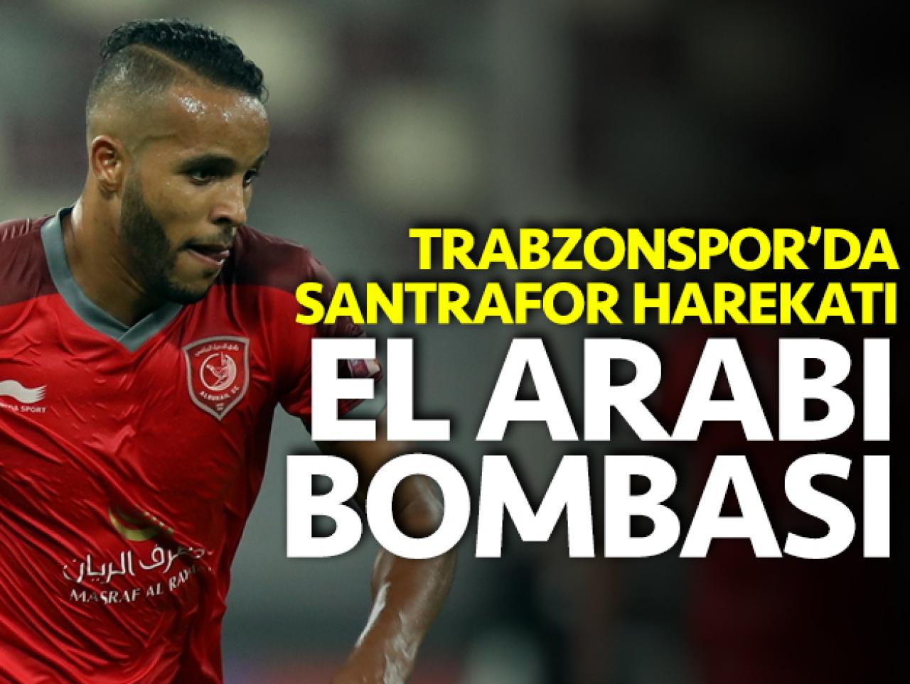 Trabzonspor'da Youssef El Arabi bombası!