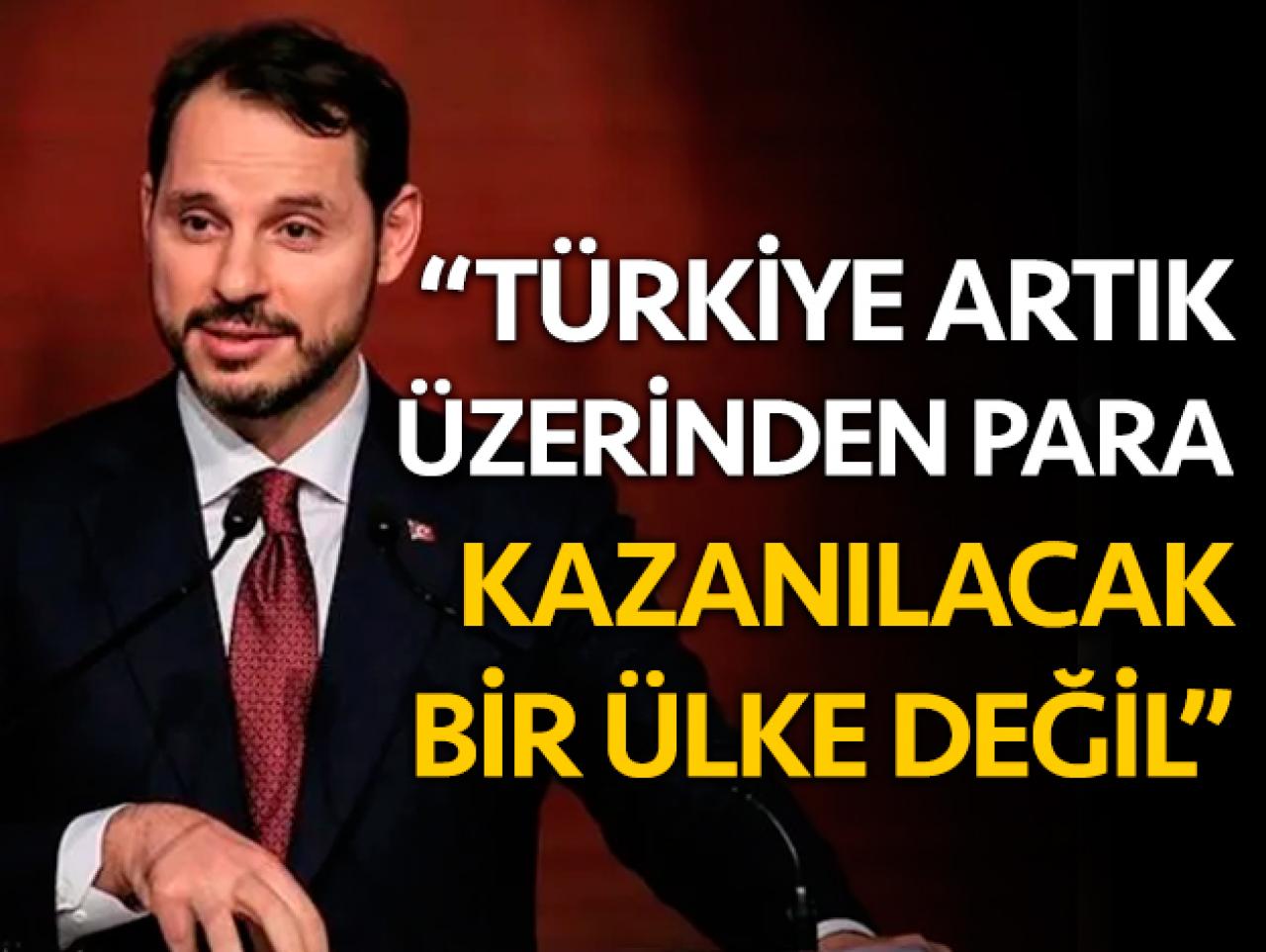 Bakan Albayrak: "Türkiye artık üzerinden para kazanılacak bir ülke değil"